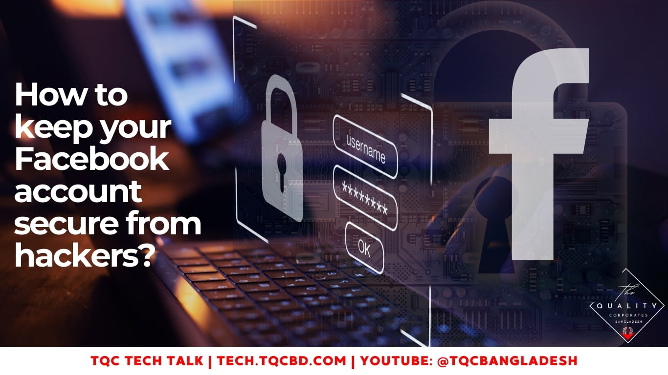 How to keep your Facebook account secure from hackers